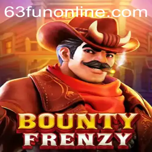 Exploring BountyFrenzy: A Thrilling Adventure by 63fun Online