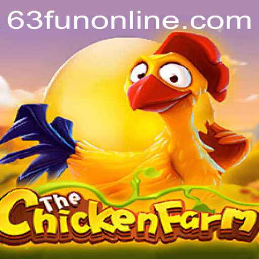 ChickenFarm Game: Exploring the Excitement at 63fun Online
