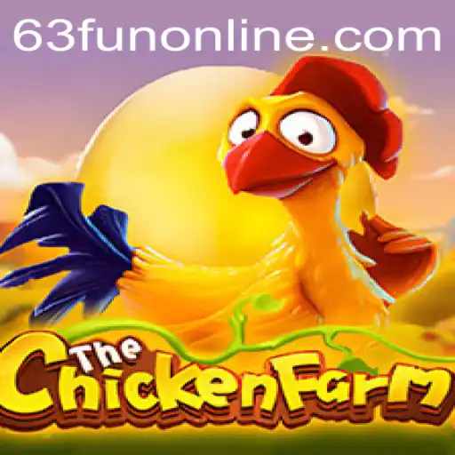 ChickenFarm Game: Exploring the Excitement at 63fun Online