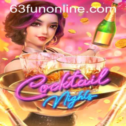 Discovering CocktailNights: Your Guide to 63fun Online's Latest Sensation