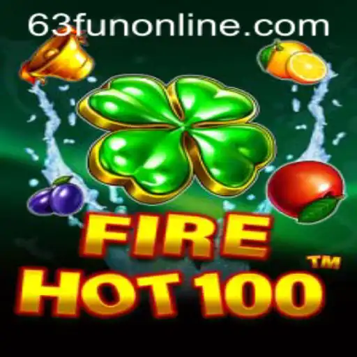Exploring the Thrills of FireHot100 in the World of 63fun Online