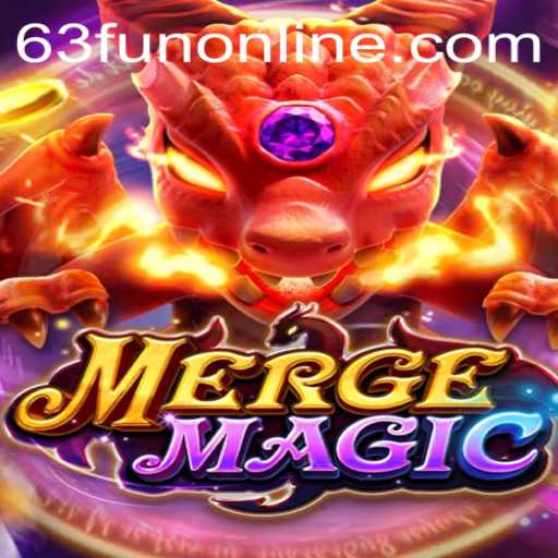 The Magic of Mergemagic and 63fun Online