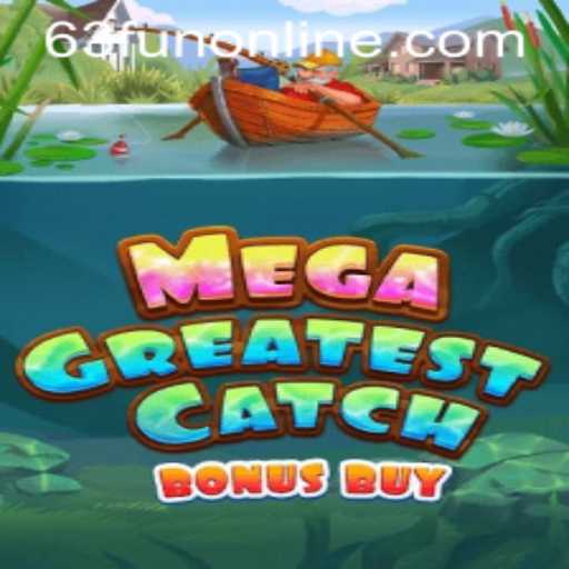 Exploring the Exciting World of MegaGreatestCatchBonusBuy in 63fun Online
