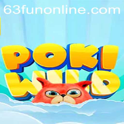 Unleashing Adventure with PokiWild: Your Ultimate Guide to 63fun Online