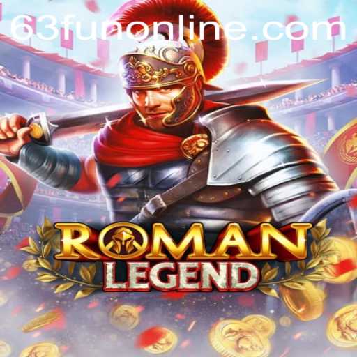 Exploring RomanLegend: A Captivating Journey with 63fun Online
