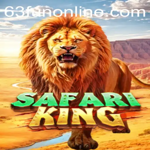 Discover the SafariKing Experience with 63fun Online